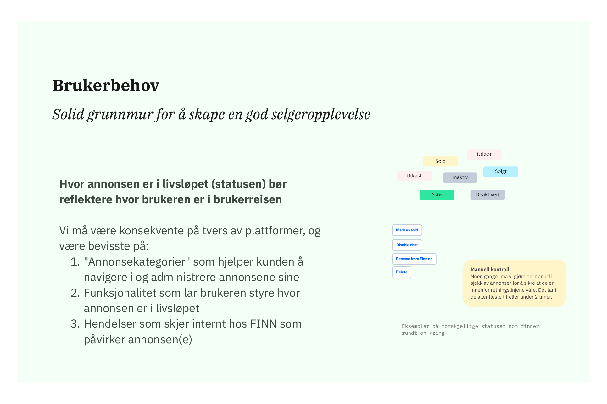 Slide: Brukerbehov med eksempler på statuser og handlinger
